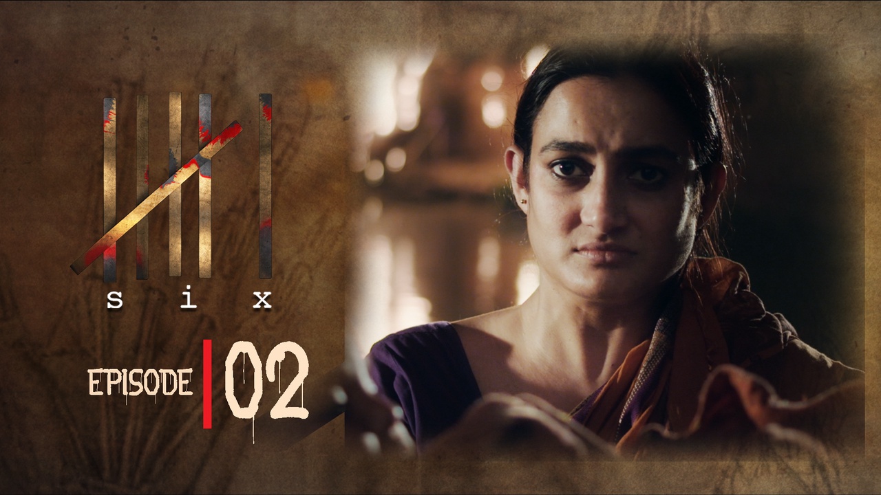Six Episode 02
